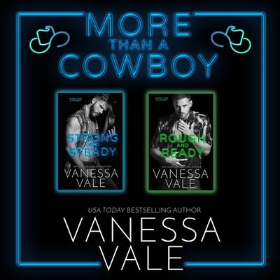 More Than a Cowboy Series Boxed Set, Books 1 & 2 by Vanessa Vale audiobook