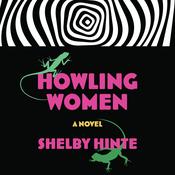 Howling Women by  Shelby Hinte audiobook
