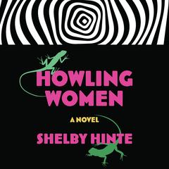 Howling Women by Shelby Hinte audiobook