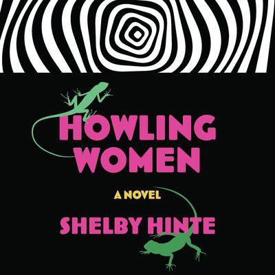 Howling Women by Shelby Hinte audiobook