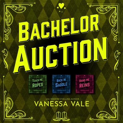 Bachelor Auction Series Boxed Set, Books 1–3 by Vanessa Vale audiobook