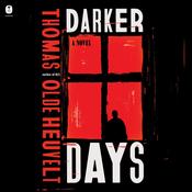 Darker Days by  Thomas Olde Heuvelt audiobook