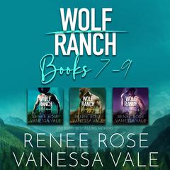 Wolf Ranch Series Boxed Set, Books 7–9 by Renee Rose audiobook