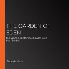 The Garden of Eden by Gertrude Harris audiobook