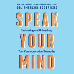 Speak Your Mind by Emerson Eggerichs audiobook