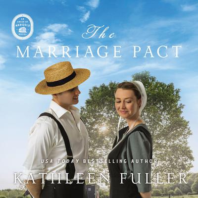 The Marriage Pact by Kathleen Fuller audiobook