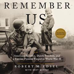 Remember Us by Robert M. Edsel audiobook