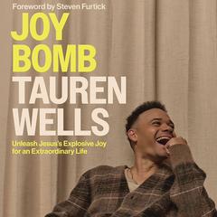 Joy Bomb by Tauren Wells audiobook
