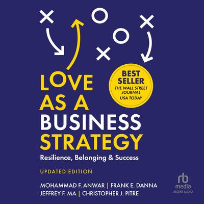 Love as a Business Strategy by Mohammad Anwar audiobook