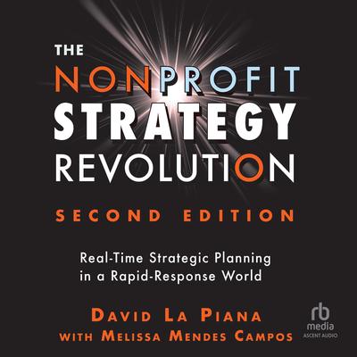 The Nonprofit Strategy Revolution by David LaPiana audiobook
