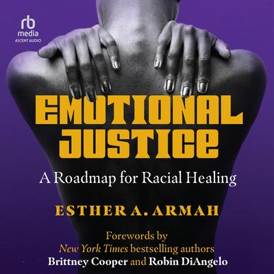 Emotional Justice by Esther A. Armah audiobook