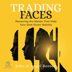 Trading Faces by John Beeson audiobook