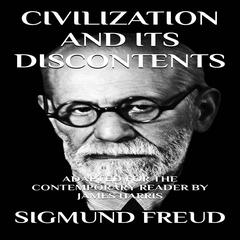 Civilization and Its Discontents by Sigmund Freud audiobook