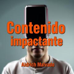 Contenido impactante para tus redes by Aldrich Malvado audiobook