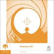 Goldeneye 007 by  Alyse Knorr audiobook
