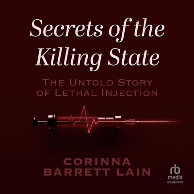 Secrets of the Killing State by Corinna Barrett Lain audiobook