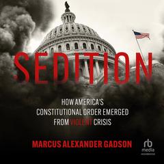 Sedition by Marcus Alexander Gadson audiobook