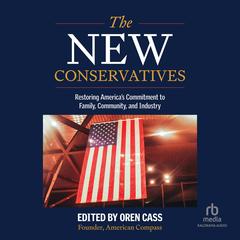 The New Conservatives by Oren Cass audiobook