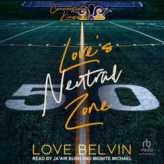 Love's Neutral Zone by Love Belvin audiobook