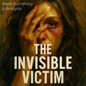 The Invisible Victim: Book Summary & Analysis by  Jack Rylan audiobook