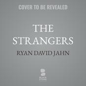 The Strangers by  Ryan David Jahn audiobook
