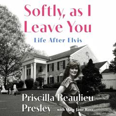 Softly, As I Leave You by Priscilla Presley audiobook