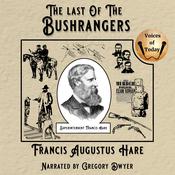 The Last of the Bushrangers by  Francis Augustus Hare audiobook