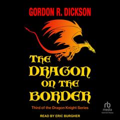 The Dragon and the Border by Gordon R. Dickson audiobook
