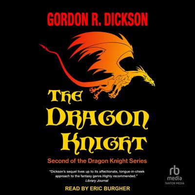 The Dragon Knight by Gordon R. Dickson audiobook