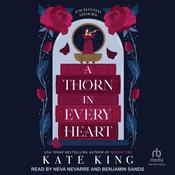 A Thorn in Every heart by  Kate King audiobook