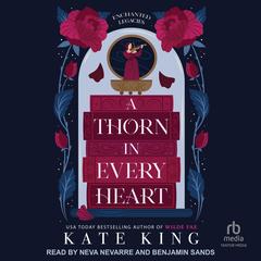 A Thorn in Every heart by Kate King audiobook