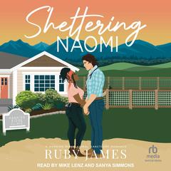 Sheltering Naomi by Ruby James audiobook