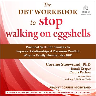 The DBT Workbook to Stop Walking on Eggshells by Randi Kreger audiobook
