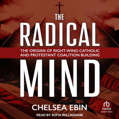 The Radical Mind by Chelsea Ebin audiobook