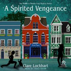 A Spirited Vengeance by Clare Lockhart audiobook