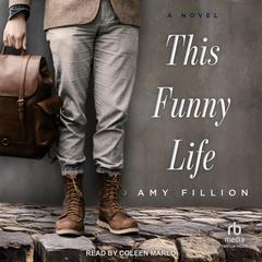 This Funny Life by Amy Fillion audiobook