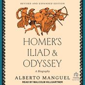 Homer's Iliad and Odyssey by  Alberto Manguel audiobook