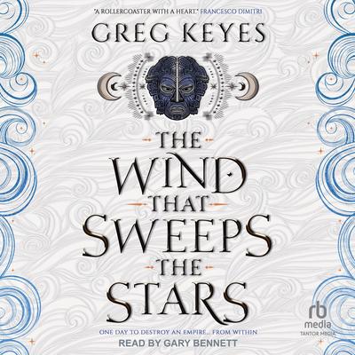 The Wind that Sweeps the Stars by Greg Keyes audiobook