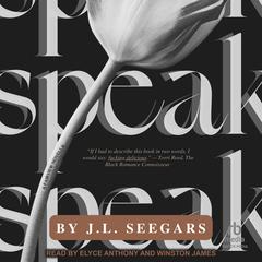 Speak by J.L. Seegars audiobook