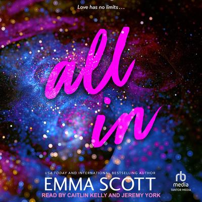 All In by Emma Scott audiobook