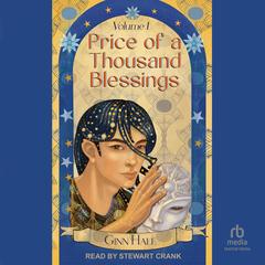 Price of a Thousand Blessings Volume 1 by Ginn Hale audiobook