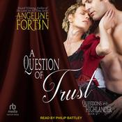 A Question of Trust by  Angeline Fortin audiobook