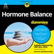 Hormone Balance For Dummies by  Isabella Mainwaring audiobook