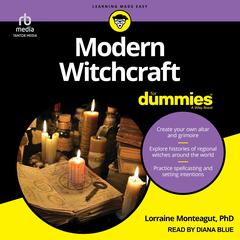Modern Witchcraft For Dummies by Lorraine Monteagut audiobook