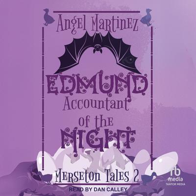 Edmund, Accountant of the Night by Angel Martinez audiobook