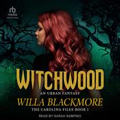 Witchwood by  Willa Blackmore audiobook
