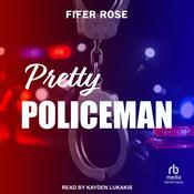 Pretty Policeman by  Fifer Rose audiobook