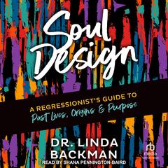 Soul Design by Linda Backman audiobook
