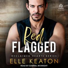 Red Flagged by Elle Keaton audiobook