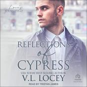 Reflections of Cypress by  V.L. Locey audiobook